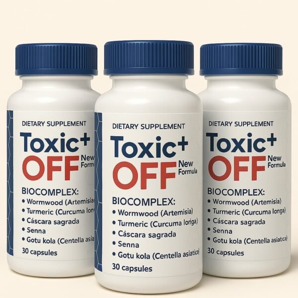 Toxic Off | Natural Detox Herbal Complex – 90 Capsules | Body Cleanse & Toxin Flush | 3 Bottle